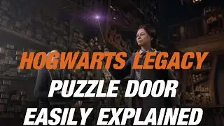 Hogwarts Legacy - PUZZLE DOOR EASILY EXPLAINED