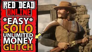 Easy Solo Unlimited Money Glitch in Red Dead Online