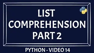 Python List Comprehension | List Comprehensions Python | List Comprehension For Beginners | Part 2