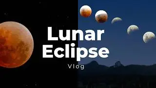 Lunar Eclipse Chase! Can I get the photograph of my dreams?