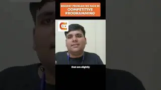 Biggest Problem We Face In Competitive Programming | Learn Competitive Programming | Coding Ninjas