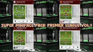 SUPER MINIFACE PACK PREMIER LEAGUE VOL.1 SEASON 24/25 - PES 2021 & FOOTBALL LIFE 2024