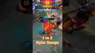ALPHA VS 3 MUSUH..MALAH DAPAT SAVAGE... VERSI JJ