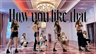 BLACKPINK - 'How You Like That' Dance Cover by NXEN - Bulgaria