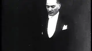 Kemal Atatürk'ün Meclis Konuşması
