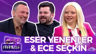Ali ile Aramızda - Eser Yenenler & Ece Seçkin | 1 Nisan 2025