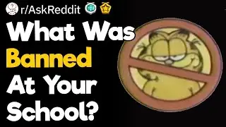 What Was Banned At Your School?