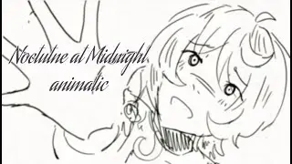 Noctutne at Midnight [fan animatic] Ritsu Sakuma