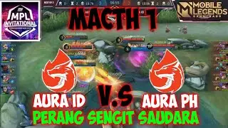 MPL INVITATION AURA PH vs AURA ID MACTH 1