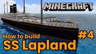 SS Lapland, Minecraft Tutorial #4
