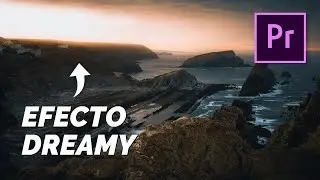 🧙‍♂️ EFECTO ENSUEÑO (Dreamy Effect) en tus vídeos con Premiere Pro