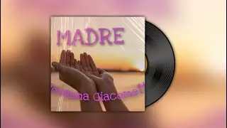 Madre - Giovanna Giacometto ✅