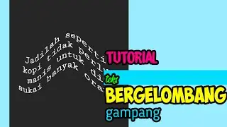 TUTORIAL TEKS BERGELOMBANG GAMPANG BANGAT