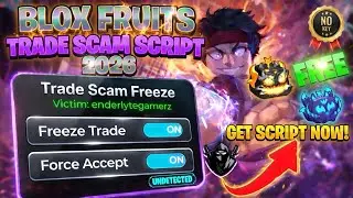 NEW 2026 Blox Fruits Trade Scam Script 😈 Freeze Trade + Force Accept | Free Script Download