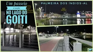 Um passeio à noite no Lago do Goiti.