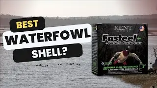 Kent Cartridge Fasteel+ | Hardest Hitting Shotgun Shell For Duck Hunting?