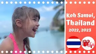 Keila Explores Koh Samui, Thailand 2022, 2023