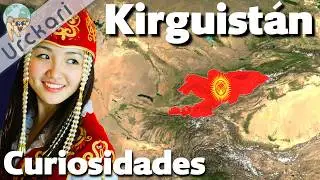 El país MÁS ALTO y REMOTO del Mundo / Kirguistán 30 Curiosidades que No Sabías #Urckari (Remake)