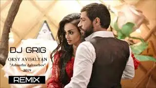 Oksy Avdalyan    Ashxarhn ashxarhov Remix Dj Grig