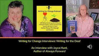 Writing for Change: An Interview with Joyce Gardner Hurd  Who Writes for the Deaf