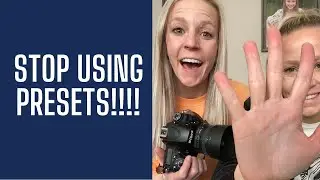 Stop Using Lightroom Presets Tips For Beginner Photographer