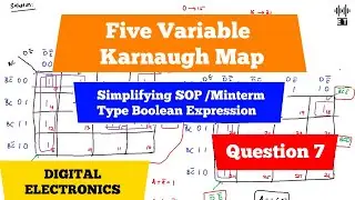 Five Variable Karnaugh Map | Sum Of Products | Question 7 | Digital Electronics