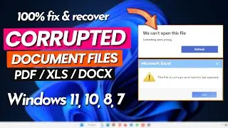 How to Recover Corrupted Document Files in Windows 11/10/8/7 || Fix PDF, XLS, DOCX Not Opening