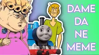 Memes Sing Dame Da Ne (Baka Mitai Meme)