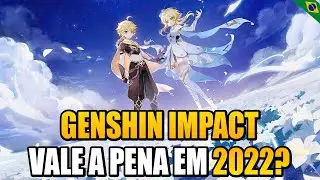 VALE A PENA JOGAR GENSHIN IMPACT EM 2022?