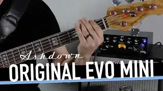 Ashdown OriginAL EVO Demo by PHIL MANN Pt.2