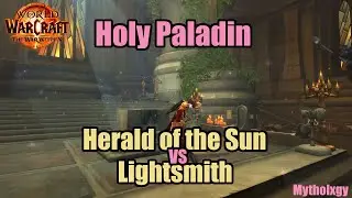 Holy Paladin in War Within Alpha: Lightsmith vs Herald of the Sun - Mythology