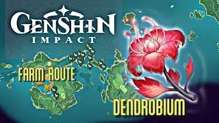 All Dendrobium Location & how to farm -Genshin Impact