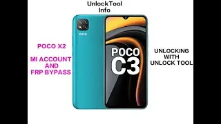 POCO C3 MI ACCOUNT AND FRP BYPASS  100% DONE WITH UNLOCK TOOL | UnlockTool Info