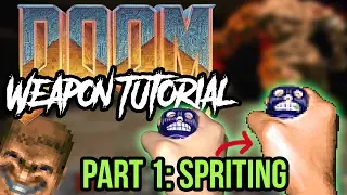 Doom Weapon Tutorial Part 1 - Spriting