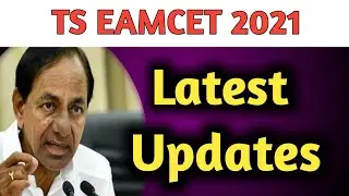 ts eamcet 2021 latest updates|ts eamcet 2021| eamcet 2021|eamcet 2021 preparation|ts eamcet|eamcet