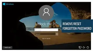 Unlock your computer without password, Remove/Reset password without restoring Windows 7, 8 and 10