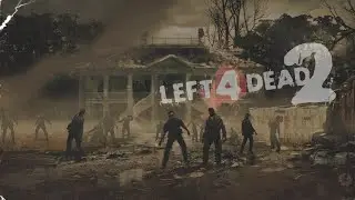 ПЕРВОЕ ВИДЕО ЗА ДОЛГОЕ ВРЕМЯ (left4dead2)