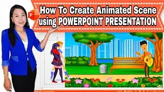 How To Create Animated Scene using PowerPoint Presentation 2020 || BOHOLANA Adviser