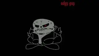 FNF Vs. Funny guy (sans mod) OST - edgy guy