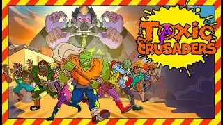 [STEAM] Toxic Crusaders Demo Playthrough