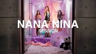 NANA NINA SESSION - Recordé y me enojé