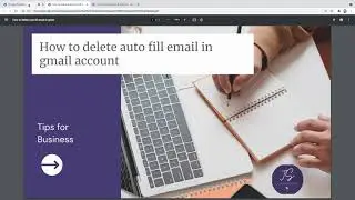 How to delete auto fill in gmail account