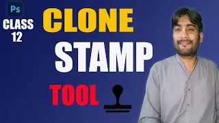Clone Stamp Tool in Photoshop Tutorials in Urdu / Hindi - Class 12