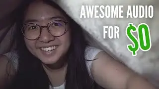 How To Get Awesome Audio for $0
