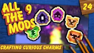 Crafting Curious Charms - All the Mods 9 (#24)