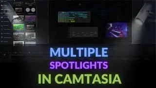 How To Create Multiple Spotlight Areas In Camtasia | TechSmith Camtasia Tutorial