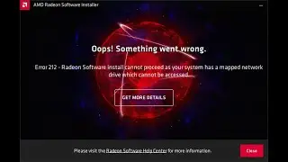 How to fix AMD software Error 212 Your System Has a Mapped Network Drive Which Cannot Be Accessed.
