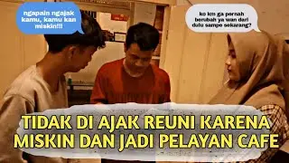 DI HINA DAN DI PERMALUKAN SAAT REUNI KARENA MISKIN!!! SETELAH TAU MENYESAL!!
