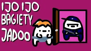 IJO IJO BAGIETY JADOO