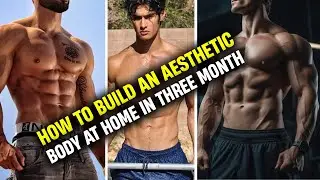 Transform Your Body: Aesthetic Home Workout Plan (3 Months)